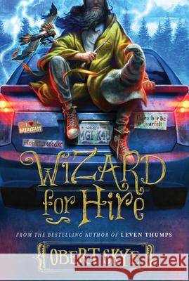 Wizard for Hire, 1 Skye, Obert 9781629724126 Shadow Mountain