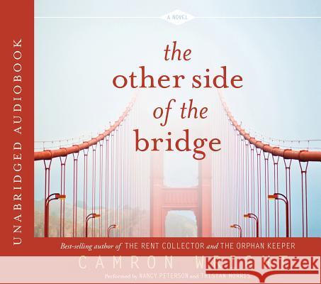 The Other Side of the Bridge - audiobook Wright, Camron 9781629724218 Shadow Mountain