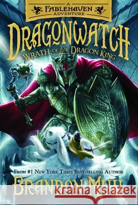 Wrath of the Dragon King: Volume 2 Mull, Brandon 9781629724867