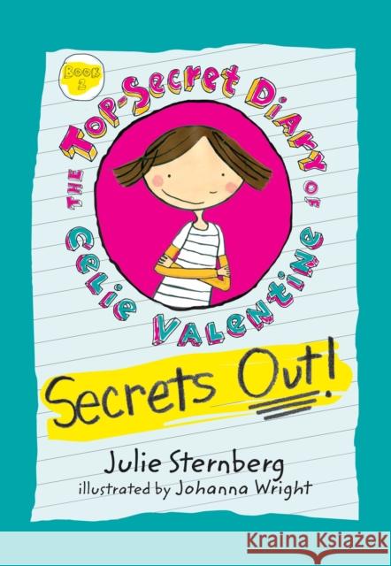 Secrets Out! Julie Sternberg Johanna Wright 9781629798912