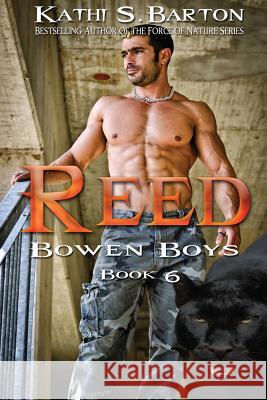 Reed: Bowen Boys Kathi S. Barton 9781629891743 World Castle Publishing, LLC