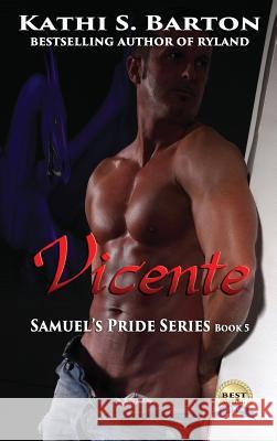 Vicente Kathi S. Barton 9781629892634 World Castle Publishing