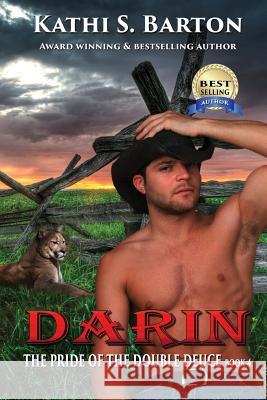 Darin: The Pride of the Double Deuce Kathi S. Barton 9781629893860 World Castle Publishing, LLC