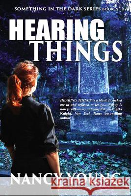 Hearing Things Nancy Young 9781629894027