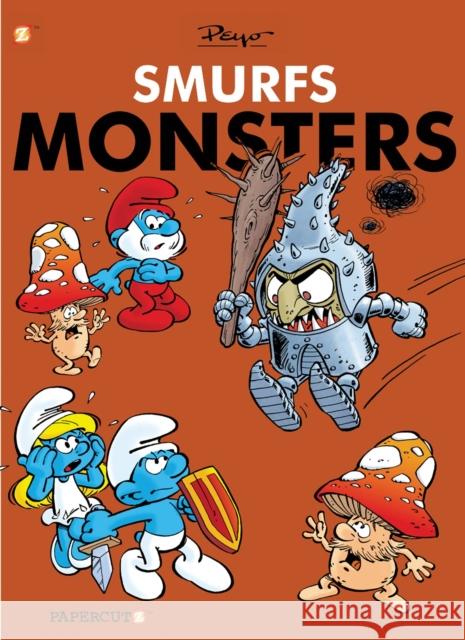 The Smurfs Monsters Peyo 9781629912752 Papercutz