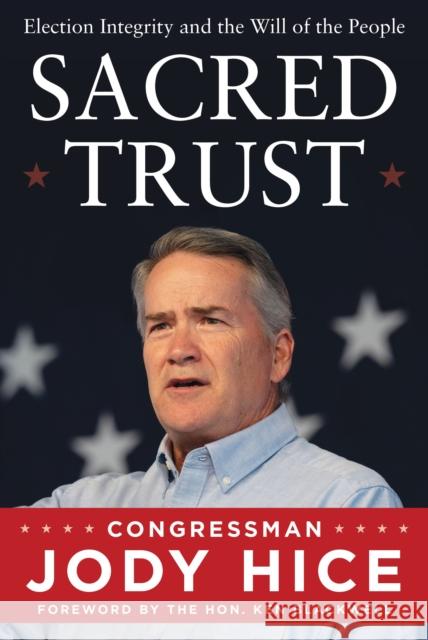 Sacred: Election Integrity and the Will of the People  9781630062743 Humanix Books