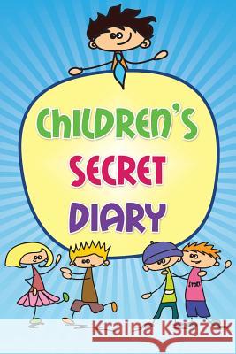 Children's Secret Diary Colin Scott Speedy Publishin 9781630224141