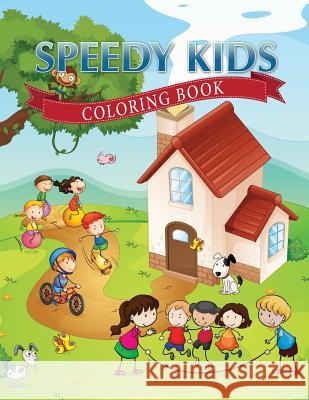 Speedy Kids Coloring Book Colin Scott Speedy Publishin 9781630224165