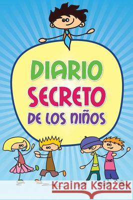 Diario Secreto de Los Ninos Colin Scott Speedy Publishin 9781630224257