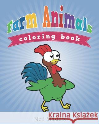 Farm Animals Coloring Book Neil Masters 9781630226497 Baby Professor