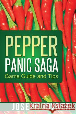 Pepper Panic Saga Game Guide and Tips Joseph Joyner Joyner Joseph 9781630228095 Comic Stand