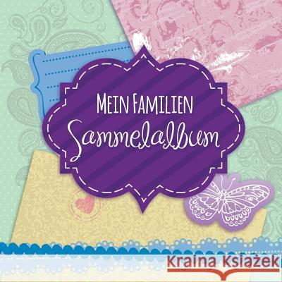 Mein Familien Sammelalbum Speedy Publishing LLC 9781630229719 Speedy Publishing LLC