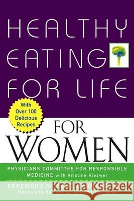 Healthy Eating for Life for Women Physicians Committee for Responsible Med 9781630261030 John Wiley & Sons