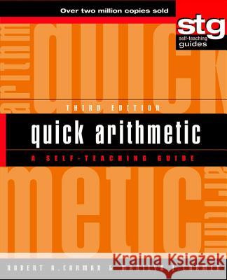 Quick Arithmetic: A Self-Teaching Guide Robert A. Carman Marilyn J. Carman Carman 9781630261535 John Wiley & Sons