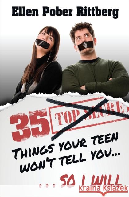 35 Things Your Teen Won't Tell You, So I Will Ellen Pober Rittberg 9781630262631 Turner