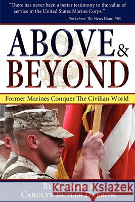 Above & Beyond, 3rd Ed.: Former Marines Conquer the Civilian World Rudy Socha 9781630262686 Turner