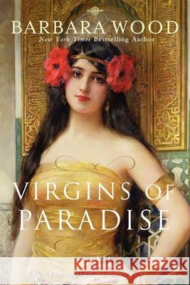 Virgins of Paradise Barbara Wood 9781630264802 Turner