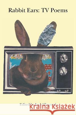 Rabbit Ears: TV Poems Joel Allegretti 9781630450151 NYQ Books