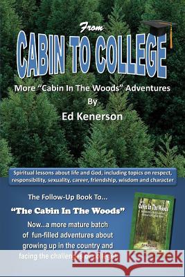 From Cabin To College Kenerson, Ed 9781630500016 Free Christian Publishing