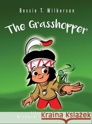 The Grasshopper Bessie T. Wilkerson Richard 