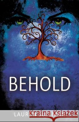 Behold Lauren Sleeman 9781630519728 Chiron Publications