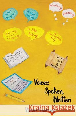 Voices: Spoken, Written Vivian Kearney Vivian Kearney 9781630650858 Pukiyari Editores/Publishers