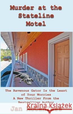 Murder at the Stateline Motel Jan McCanless 9781630665340 Empower Publishing