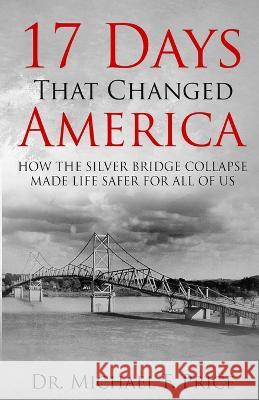 17 Days That Changed America Michael F. Price 9781630665432 Indigo Sea Press