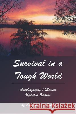Survival in a Tough World: Updated Edition Dotte, Lawrence S. 9781630730659 Faithful Life Publishers