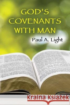 God's Covenants With Man Paul a Light 9781630732455 Faithful Life Publishers