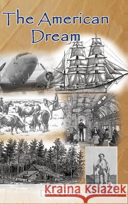 The American Dream: Gift Edition Dick Urban 9781630732950 Faithful Life Publishers