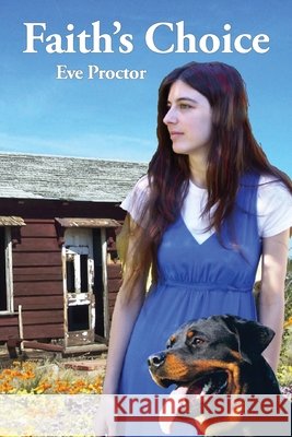 Faith's Choice Eve Proctor 9781630733698 Faithful Life Publishers