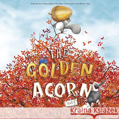 The Golden Acorn Katy Hudson Katy Hudson 9781630792831