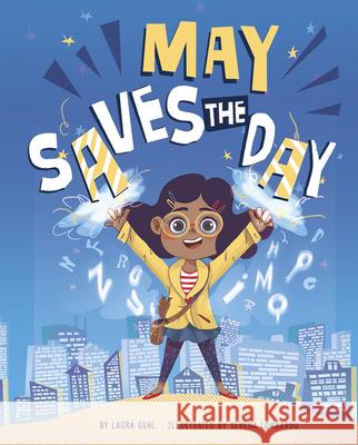 May Saves the Day Laura Gehl Serena Lombardo 9781630793753