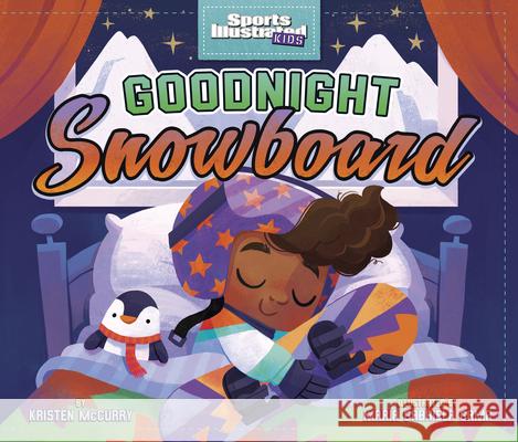 Goodnight Snowboard Kristen McCurry Maria Gabriela Gama 9781630793777