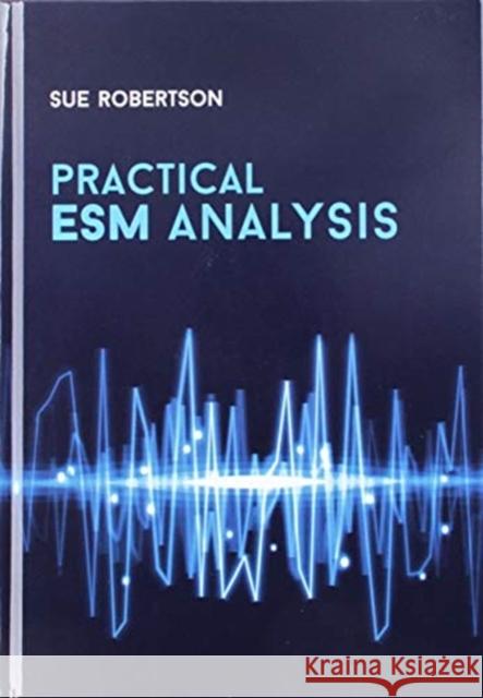 Practical ESM Analysis Sue Robertson 9781630815288 Artech House Publishers