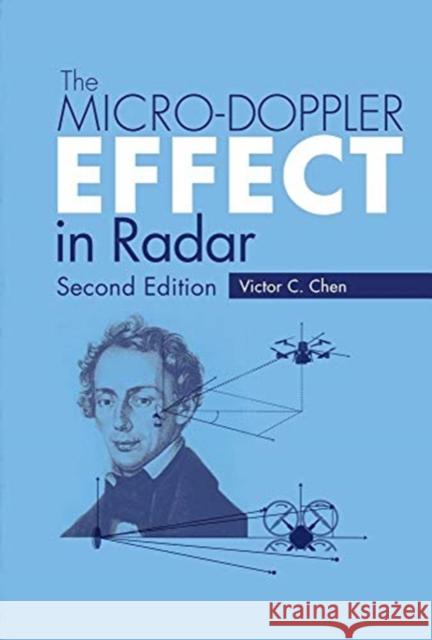 The Micro-Doppler Effect in Radar Victor C. Chen 9781630815462