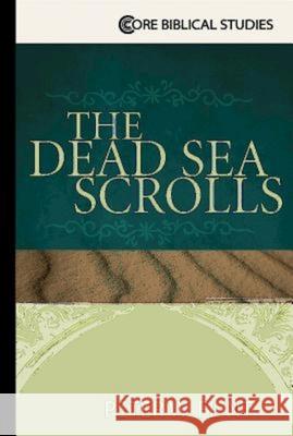 The Dead Sea Scrolls  9781630884215 Abingdon Press