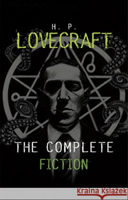 The Complete Tales of H.P. Lovecraft H. P. Lovecraft 9781631066467