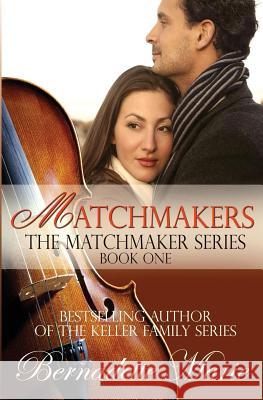 Matchmakers Bernadette Marie 9781631120183 5 Prince Publishing and Books LLC