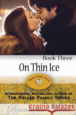 On Thin Ice Bernadette Marie 9781631120268