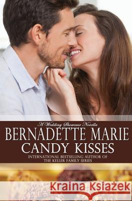 Candy Kisses Bernadette Marie 9781631120282