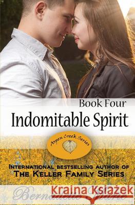 Indomitable Spirit Bernadette Marie 9781631120350