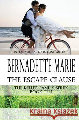 The Escape Clause Bernadette Marie 9781631121012