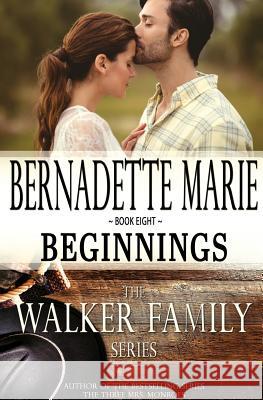 Beginnings Bernadette Marie 9781631122224 5 Prince Publishing and Books LLC