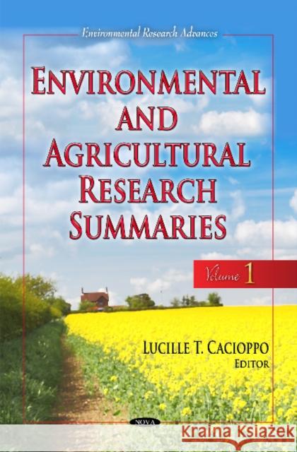 Environmental & Agricultural Research Summaries: Volume 1 Lucille T Cacioppo 9781631170607 Nova Science Publishers Inc