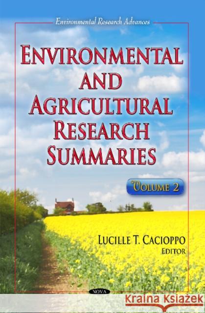 Environmental & Agricultural Research Summaries: Volume 2 Lucille T Cacioppo 9781631170614 Nova Science Publishers Inc