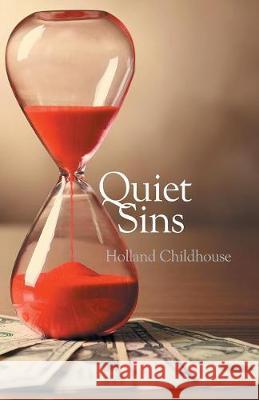 Quiet Sins Holland Childhouse 9781631320538 Advanced Publishing LLC