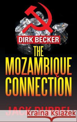 The Mozambique Connection Jack Durrel 9781631354397 Strategic Book Publishing