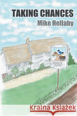 Taking Chances Mike Hellaby 9781631357411 Strategic Book Publishing